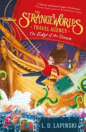 Lapinski, L. D.. The Strangeworlds Travel Agency: The Edge of the Ocean - Book 2. Hachette Children's Group, 2021.