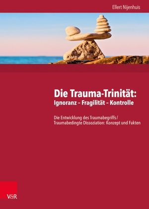 Nijenhuis, Ellert. Die Trauma-Trinität: Ignoranz - Fragilität - Kontrolle - Die Entwicklung des Traumabegriffs /Traumabedingte Dissoziation: Konzept und Fakten. Vandenhoeck + Ruprecht, 2016.