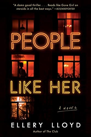 Lloyd, Ellery. People Like Her. HarperCollins, 2024.