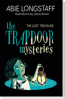 The Trapdoor Mysteries: The Lost Treasure