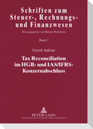 Tax Reconciliation im HGB- und IAS/IFRS-Konzernabschluss