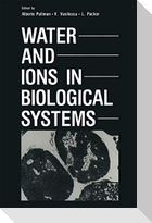 Water and Ions in Biological Systems