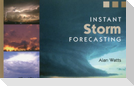 Instant Storm Forecasting