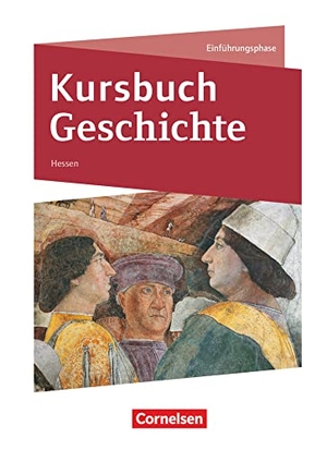 Graf, Thomas / Jäger, Wolfgang et al. Kursbuch Geschichte. Einführungsphase - Von der Antike bis zur Französischen Revolution - Hessen - Schülerbuch. Cornelsen Verlag GmbH, 2016.