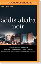Addis Ababa Noir