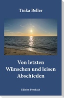 Von letzten Wünschen und leisen Abschieden