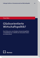 Glücksorientierte Wirtschaftspolitik?
