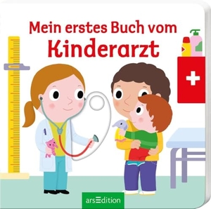 Mein erstes Buch vom Kinderarzt. Ars Edition GmbH, 2021.