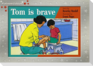 Tom Is Brave