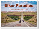 Biker Paradies - Die Canyons der USA (Wandkalender 2024 DIN A3 quer), CALVENDO Monatskalender