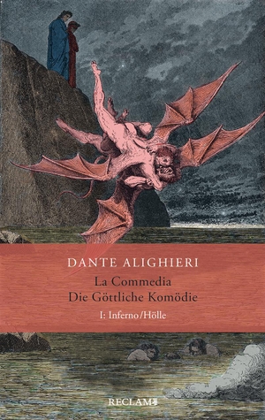 Dante Alighieri. La Commedia / Die Göttliche Komödie - I. Inferno/Hölle. Italienisch/Deutsch. Reclam Philipp Jun., 2021.