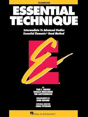 Rhodes Biers. Essential Technique - Trombone Intermediate to Advanced Studies (Book 3 Level). Hal Leonard Publishing Corporation, 1993.