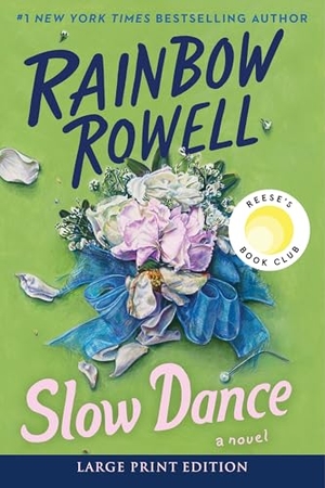 Rowell, Rainbow. Slow Dance. HarperCollins, 2024.