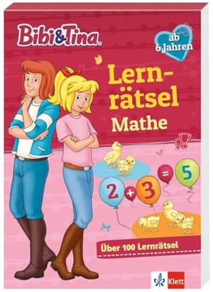 Bibi & Tina: Lernrätsel Mathe ab 6 Jahren - Über 100 Lernrätsel. Klett Lerntraining, 2024.