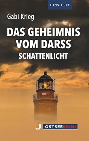 Krieg, Gabi. Das Geheimnis vom Darss - Schattenlicht. Hinstorff Verlag GmbH, 2025.