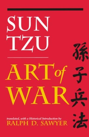 Sawyer, Ralph D. / Tzu Sun. The Art of War. Basic Books, 1994.