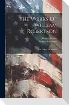 The Works Of William Robertson