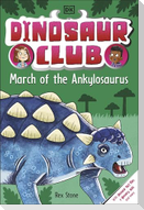 Dinosaur Club: March of the Ankylosaurus