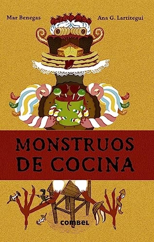 Benegas, Mar. Monstruos de Cocina. Editorial Casals S.A., 2023.