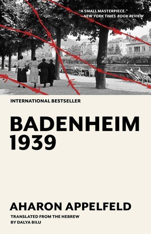 Appelfeld, Aharon. Badenheim 1939. David R. Godine Publisher, 2026.