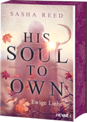 His Soul To Own - Ewige Liebe