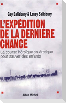 Expedition de La Derniere Chance (L')