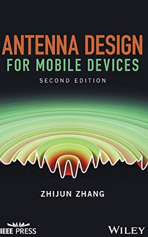 Zhang. Antenna Design Mobile 2e C. John Wiley & Sons, 2017.