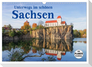 Unterwegs im schönen Sachsen (Wandkalender 2024 DIN A3 quer), CALVENDO Monatskalender