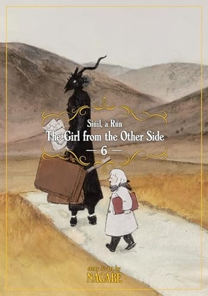Nagabe. The Girl from the Other Side: Siúil, a Rún Vol. 6. Seven Seas Entertainment, 2019.