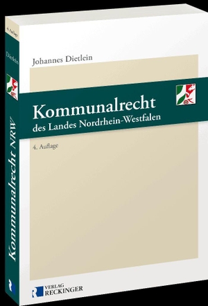 Dietlein, Johannes. Kommunalrecht des Landes Nordrhein-Westfalen. Reckinger, W. Verlag, 2026.