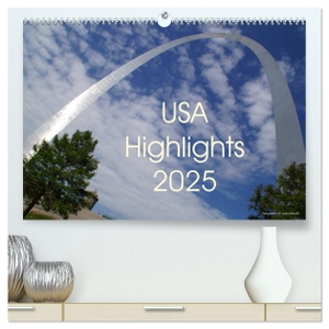 Neudecker, Tina. USA Highlights 2025 (hochwertiger Premium Wandkalender 2025 DIN A2 quer), Kunstdruck in Hochglanz - Phantastische Orte in den USA, abseits vom großen Trubel. Calvendo, 2024.