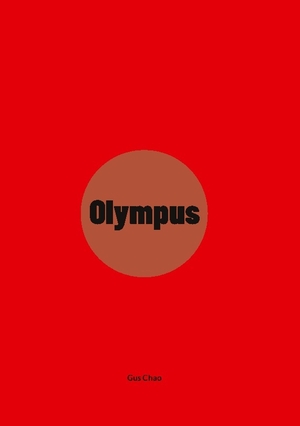 Chao, Gus. Olympus. Books on Demand, 2023.