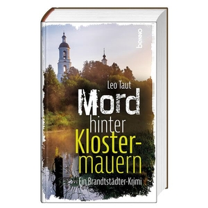 Taut, Leo. Mord hinter Klostermauern - Ein Brandtstädter-Krimi. St. Benno Verlag GmbH, 2025.