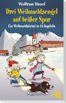 Drei Weihnachtsengel auf heißer Spur