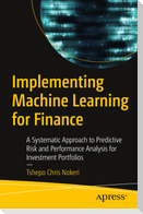 Implementing Machine Learning for Finance