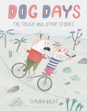 Boldt, Claudia. Dog Days - The Crush and Other Stories. Astra Publishing House, 2026.
