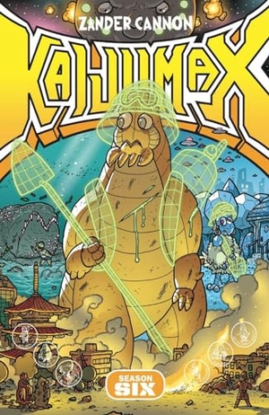 Cannon, Zander. Kaijumax Season 6. Oni Press,US, 2022.