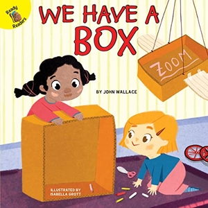 Kisloski, Carolyn. We Have a Box. Carson Dellosa Publishing, 2026.