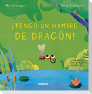 ¡Tengo Un Hambre de Dragón!
