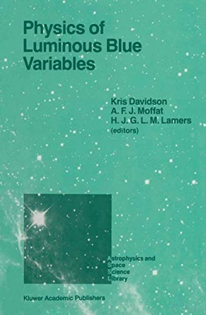 Davidson, Kris / Anthony F J Moffat et al (Hrsg.). Physics of Luminous Blue Variables - Proceedings of the 113th Colloquium of the International Astronomical Union, Held at Val Morin, Quebec Province, Canada, August 15-18, 1988. Springer Nature Singapore, 1989.