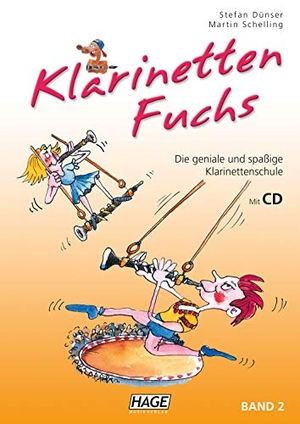 Dünser, Stefan / Martin Schelling. Klarinetten Fuchs Band 2 (mit CD) - Die geniale und spaßige Klarinettenschule. Hage Musikverlag, 2019.