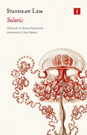 Palacios, Jesús / Stanislaw Lem. Solaris. Impedimenta, 2011.