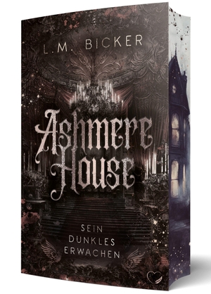 Bicker, L. M.. Ashmere House 3 - Sein dunkles Erwachen | Mit wunderschönem limitierten Farbschnitt. NOVA MD, 2027.