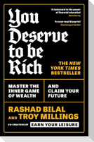 You Deserve To Be Rich