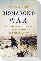 Bismarck's War