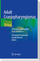 Adult Craniopharyngiomas