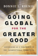 Going Global for the Greater Good