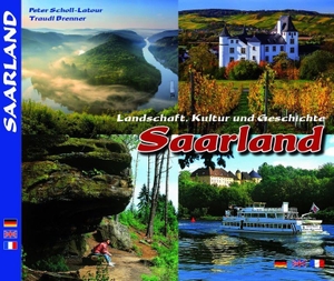 Brenner, Traudl. SAARLAND - Landschaft, Kultur und Geschichte - dreispr. Ausgabe D/E/F. Ziethen Verlag GmbH, 2017.