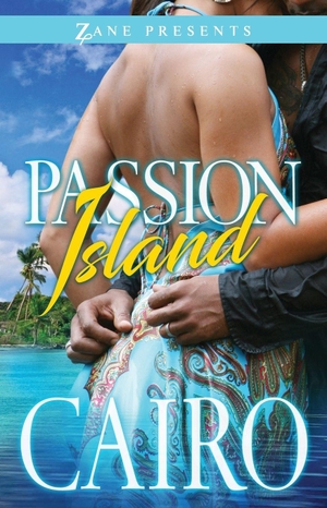 Cairo. Passion Island. Simon & Schuster, 2017.