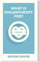 What Is Philanthropy For?
